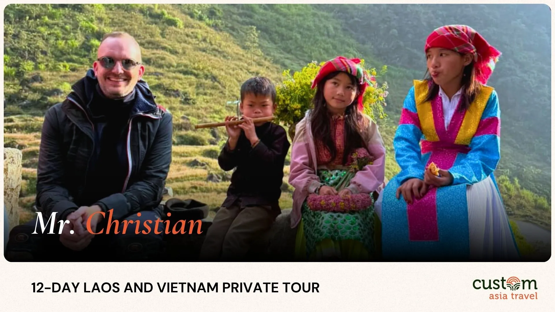 12-Day Vietnam & Laos Private Journey with Mr. Christian